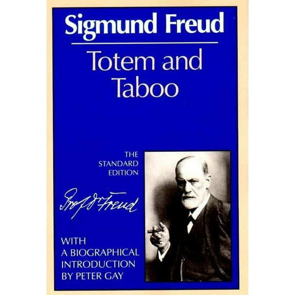 Complete Psychological Works of Sigmund Totem and Taboo, Book 0, (Paperback)