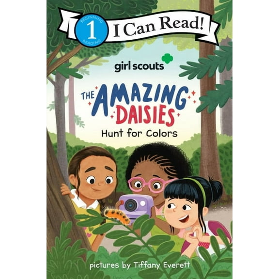I Can Read Level 1 Girl Scouts: The Amazing Daisies Hunt for Colors, (Hardcover)