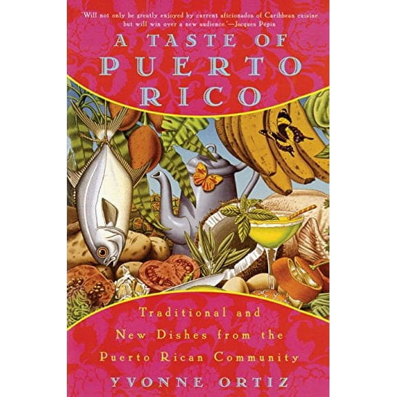 Pre-Owned A Taste of Puerto Rico: Traditional And New Dishes from the Puerto Rican Community Paperback