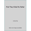 First They Killed My Father, Used [Paperback]