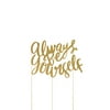 Always Be Yourself Cake Topper Prime Glitter Cardstock Set of 3pcs