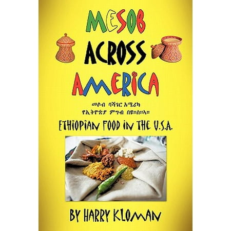 Mesob Across America : Ethiopian Food in the