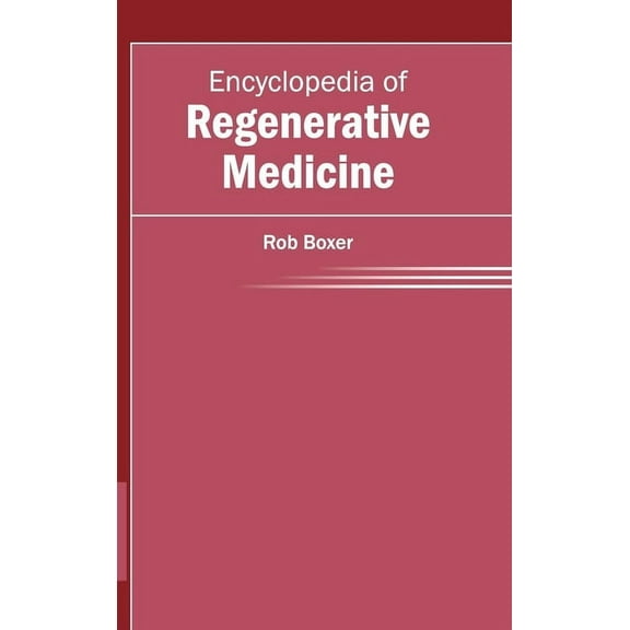 Encyclopedia of Regenerative Medicine, (Hardcover)