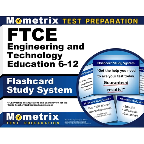 FTCE Engineering and Technology Education 6-12 Flashcard Study System : FTCE Practice Test Questions and Exam Review for the Florida Teacher Certification Examinations (Cards)