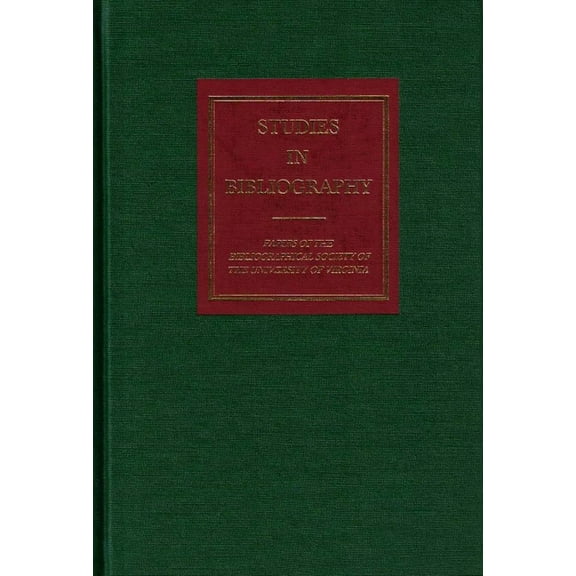 Studies in Bibliography : Papers of the Bibliographical Society of the University of Virginia (Hardcover)