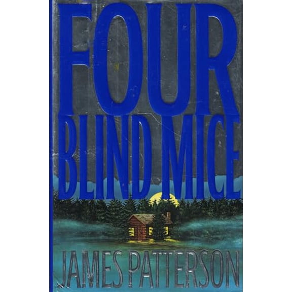Pre-Owned Four Blind Mice (Hardcover) 0316693006 9780316693004