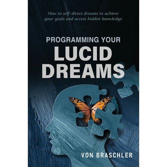 Programming Your Lucid Dreams, (Paperback)