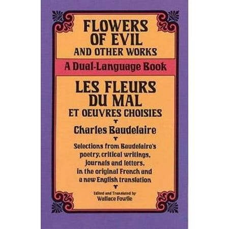 Dover Dual Language French: Flowers of Evil and Other Works : A Dual-Language Book (Paperback)