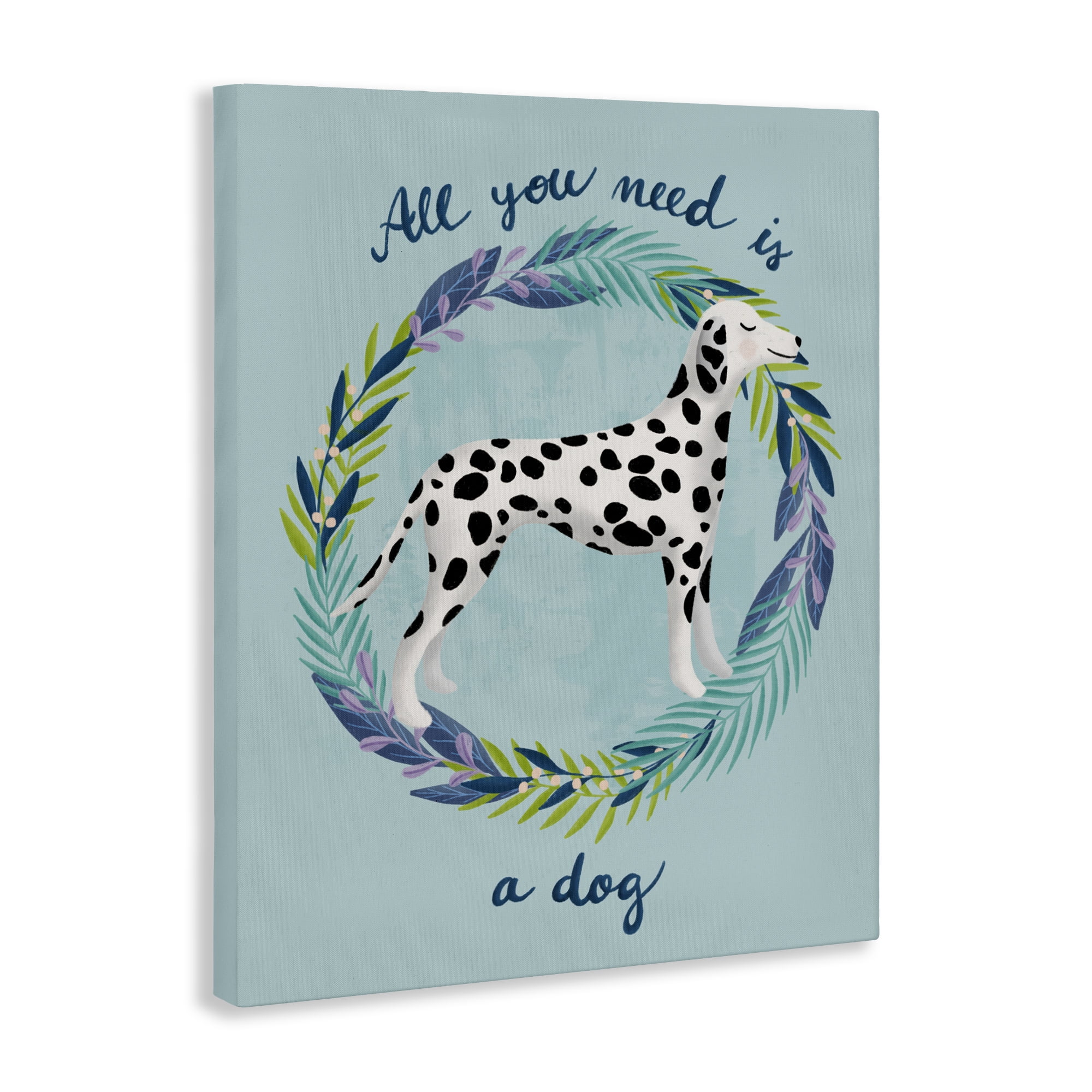 Stupell Industries All You Need Is A Dog Canvas Wall Art, design by Metka Hiti