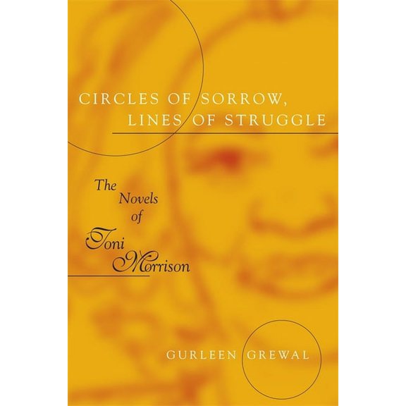 Southern Literary Studies Circles of Sorrow, Lines of Struggle: The Novels of Toni Morrison, (Paperback)