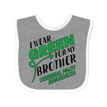 

Inktastic I Wear Green for My Brother- Cerebral Palsy Awareness Gift Baby Boy or Baby Girl Bib