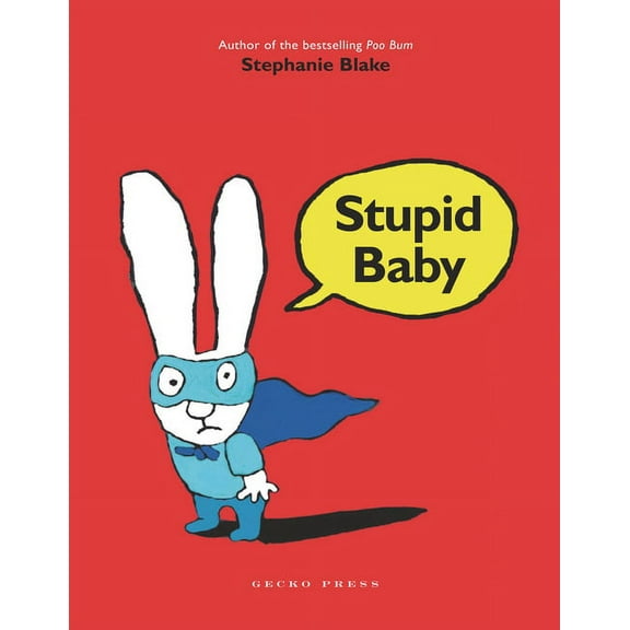 Stupid Baby (Hardcover)