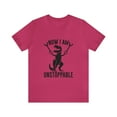 thumbnail image 3 of TRex Now I Am Unstoppable Shirt | Funny TShirt | Unisex Jersey Short Sleeve Tee, 3 of 104