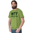 thumbnail image 3 of WTF Where's the Fish Fisherman Funny Men's Graphic T Shirt Tees Brisco Brands X, 3 of 5