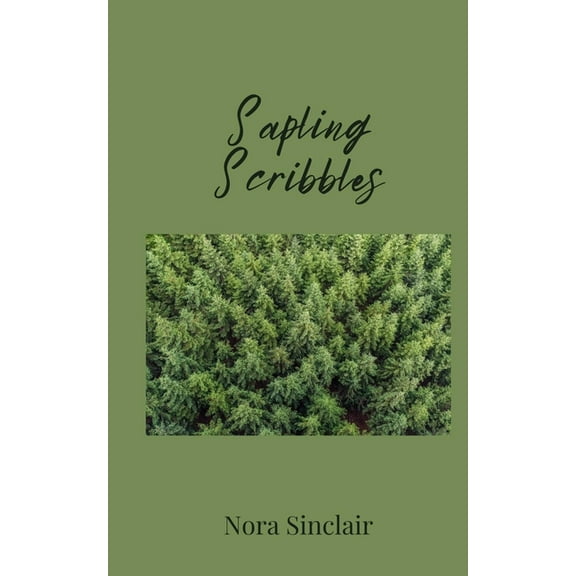 Sapling Scribbles, (Paperback)