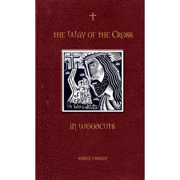 The Way of the Cross in Woodcuts, (Paperback)