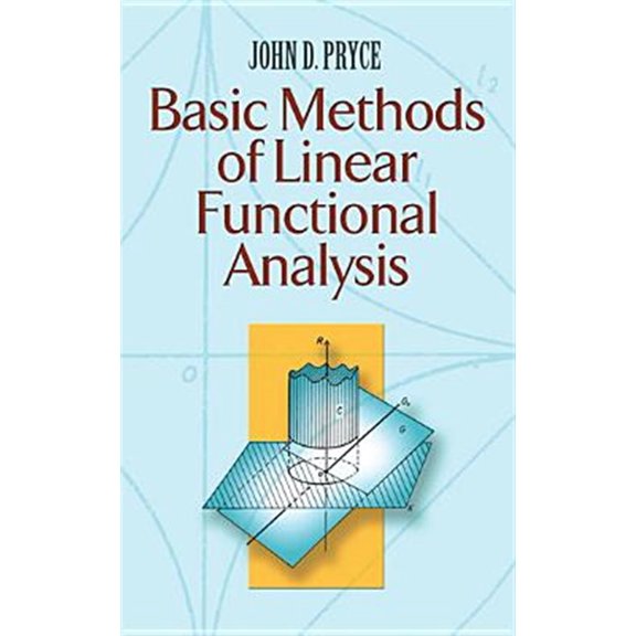 Pre-Owned Dover Books on Mathematics Basic Methods of Linear Functional Analysis, (Paperback)