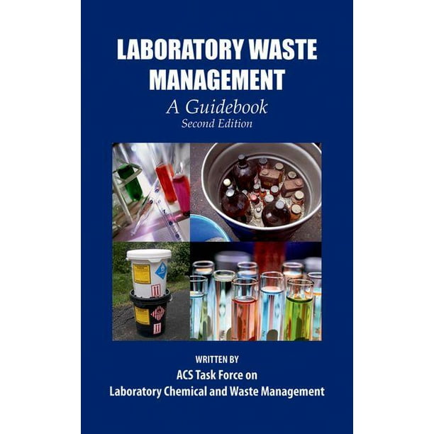 Laboratory Waste Management A Guidebook 2e (Edition 2) (Hardcover