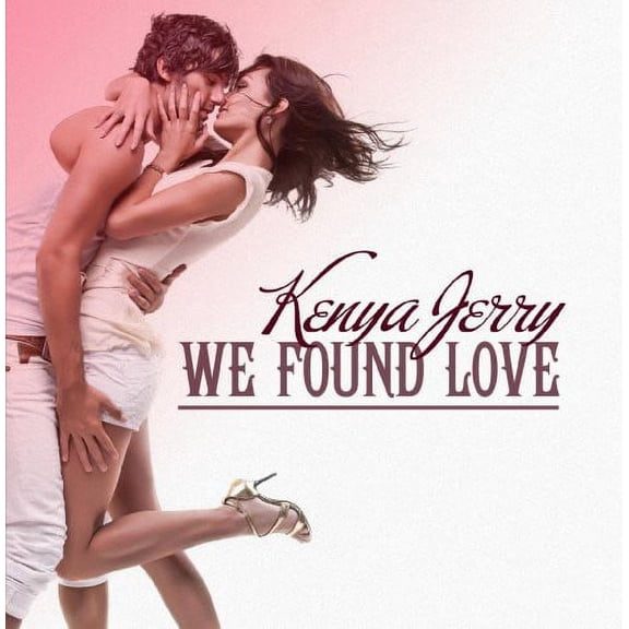 Kenya Jerry - We Found Love - Electronica - CD