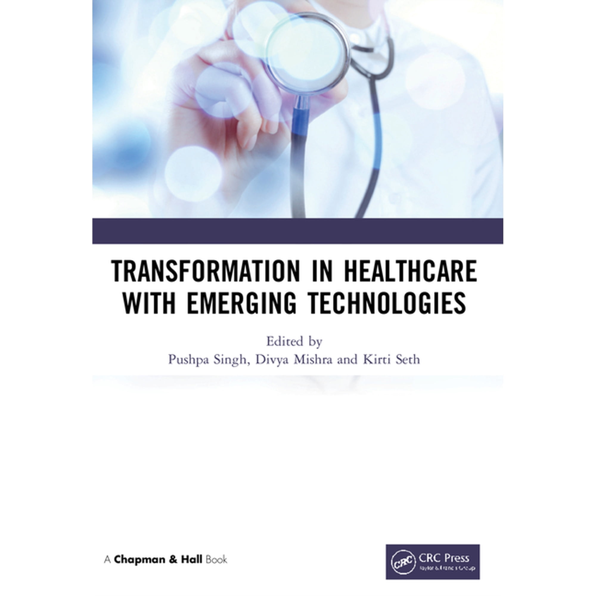 Transformation in Healthcare with Emerging Technologies (Paperback)