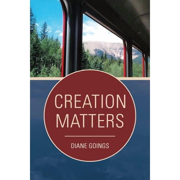 Creation Matters (Paperback)