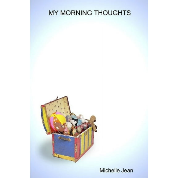 My Morning Thoughts, (Paperback)