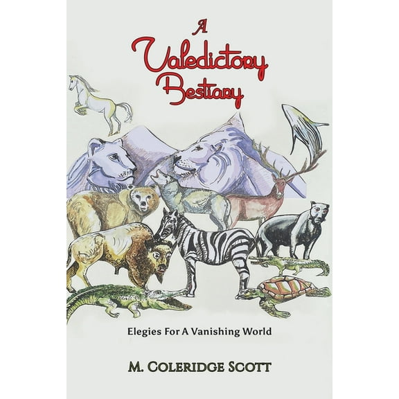 A Valedictory Bestiary, (Paperback)