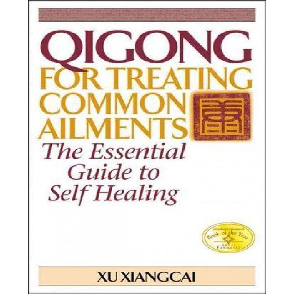 Qigong pour Traiter les Malades Courantes : le Guide Essentiel pour l'Auto-guérissement
