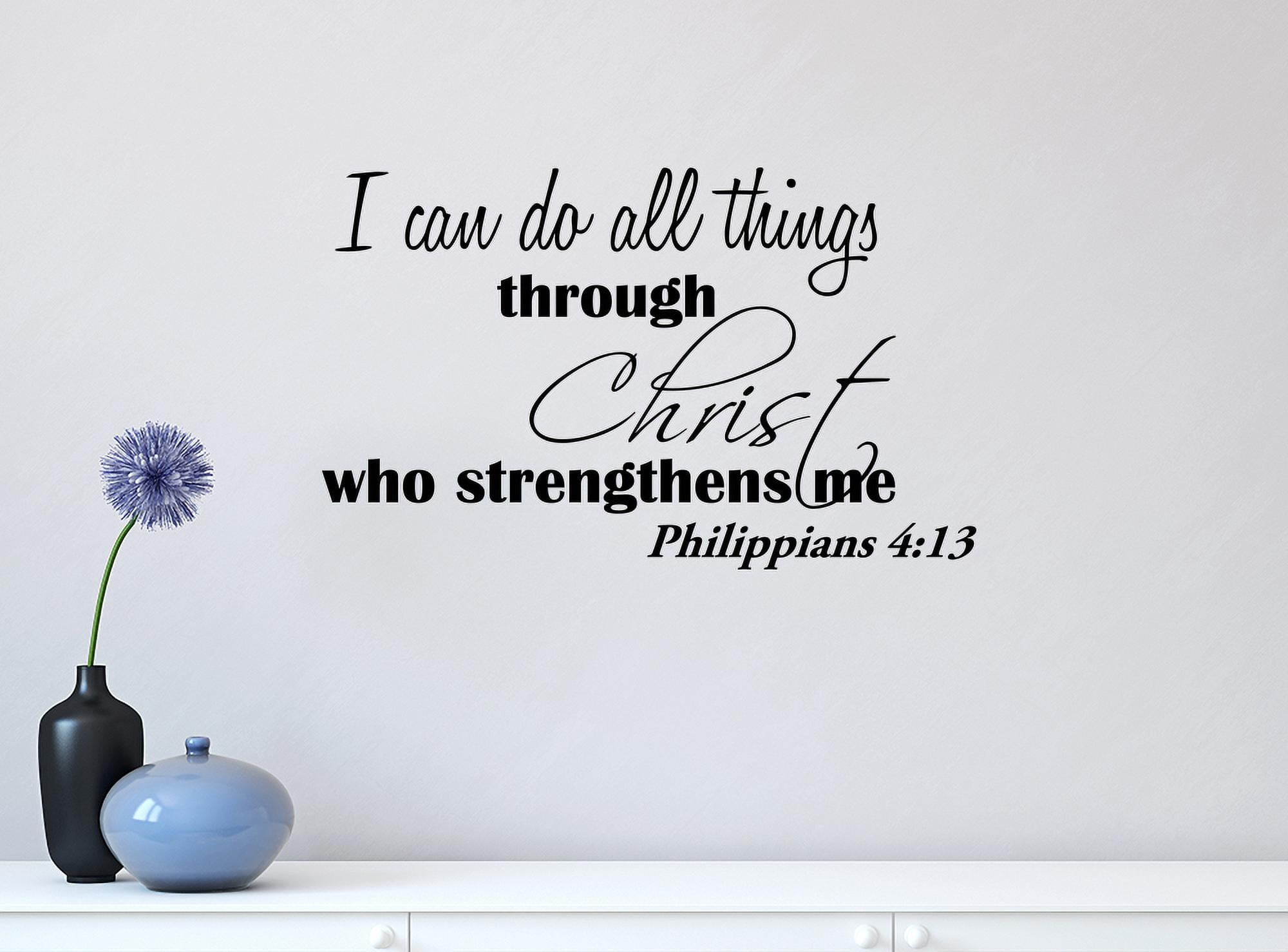 I can do all things through Christ 23 X 14 Vinyl wall quote decal sticker Religious 24:15 Joshua Motivational Calligraphy Decorative Beautiful Custom lettering Church Corinthians Faith GOD I can do all things through Christ 23 X 14 Vinyl wall quote decal sticker Religious 24:15 Joshua Motivational Calligraphy Decorative Beautiful Custom lettering Church Corinthians Faith GOD