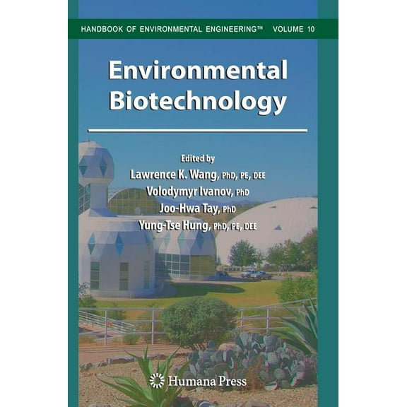 Handbook of Environmental Engineering Environmental Biotechnology, Book 10, (Hardcover)