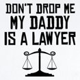 thumbnail image 2 of CafePress - My Daddy Is A Lawyer Body Suit - Baby Light Bodysuit, Size Newborn - 24 Months, 2 of 4