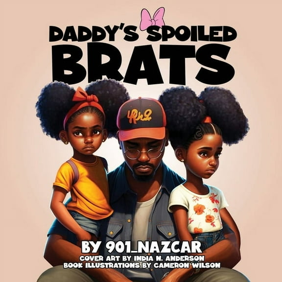 Daddy's Spoiled Brats, (Paperback)