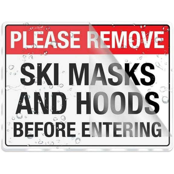 Please Remove Ski Masks And Hoods Before Entering Wall Or Door Sign- Acrylic Sign For Business Store, Shop, Cafe, Office, Restaurant - Back Self Adhesive Plastic