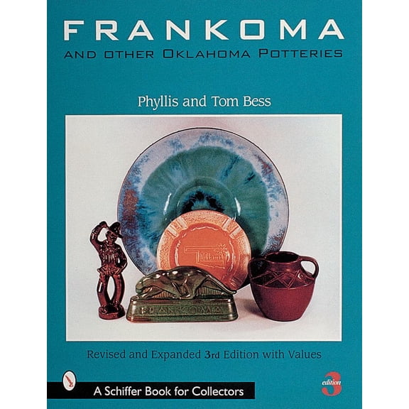 Pre-Owned Frankoma and Other Oklahoma Potteries (Paperback) 076430903X 9780764309038