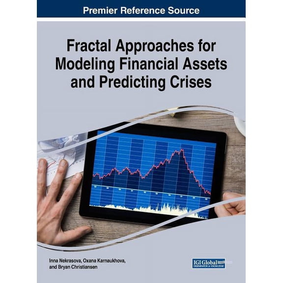 Fractal Approaches for Modeling Financial Assets and Predicting Crises (Hardcover)