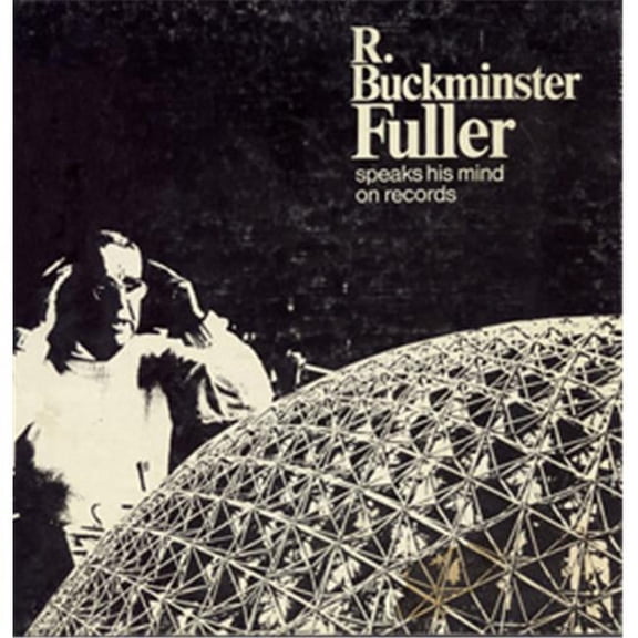 Smithsonian Folkways CK-05025-CCD Buckminster Fuller Speaks His Mind