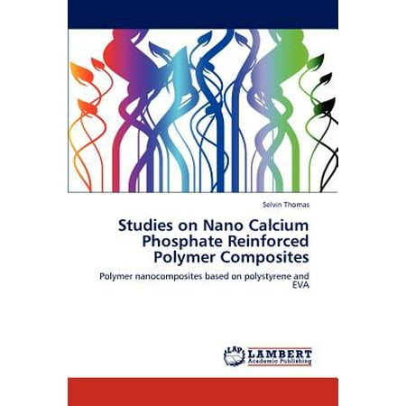 Studies On Nano Calcium Phosphate Reinforced Polymer