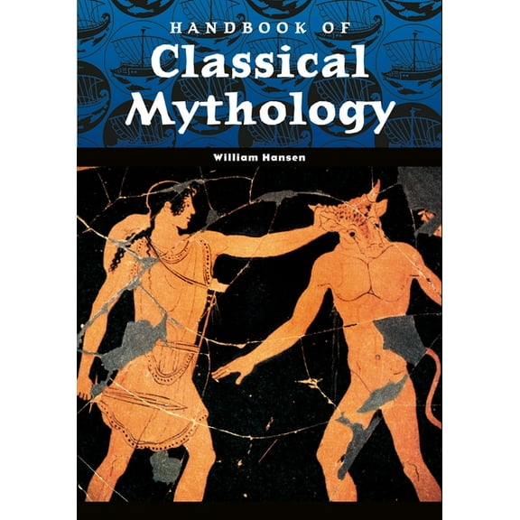 World Mythology Handbook of Classical Mythology, (Hardcover)