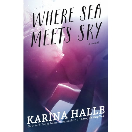 Where Sea Meets Sky : A Novel (Best Wwii Spy Novels)