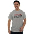 thumbnail image 4 of Leave Me Alone Only Speaking Dog Men's Graphic T Shirt Tees Brisco Brands X, 4 of 4