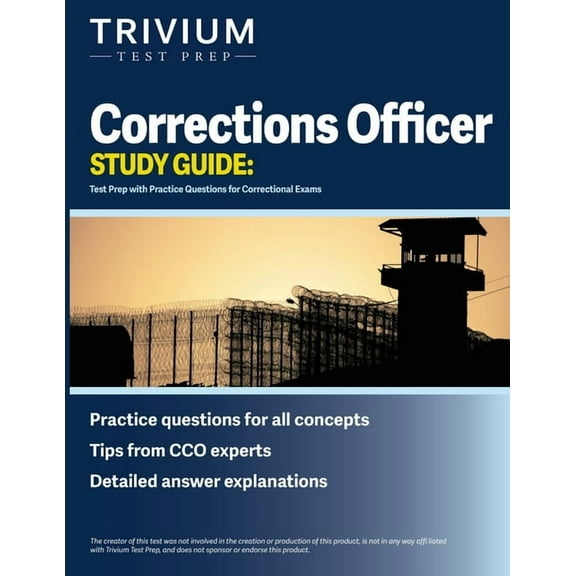 Corrections Officer Study Guide: Test Prep with Practice Questions for Correctional Exams, (Paperback)
