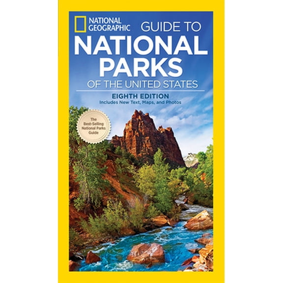 Pre-Owned National geographic guide to national parks of the united states, 8th edition: 9781426216510