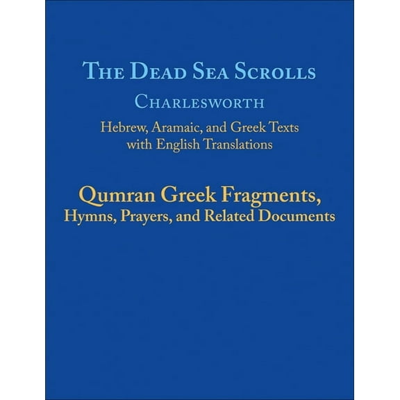 Dead Sea Scrolls The Dead Sea Scrolls, (Paperback)
