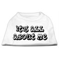 thumbnail image 1 of Mirage Pet Products  Its All About Me Screen Print Shirts White Sm - 10, 1 of 1