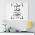 thumbnail image 2 of Scripture Walls  Be Joyful Patient Faithful Romans 12:12 Bible Verse Canvas Christian Wall Art Ready to Hang Unframed, 2 of 12