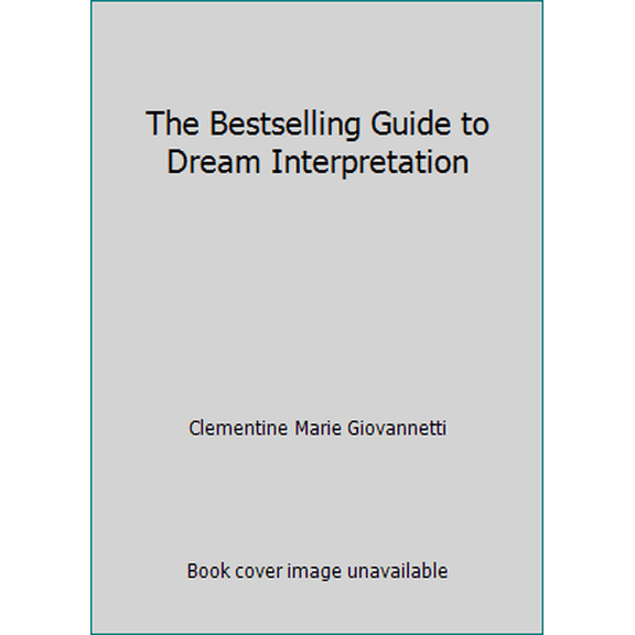 Pre-Owned The Bestselling Guide to Dream Interpretation (Paperback) 0934889007 9780934889001