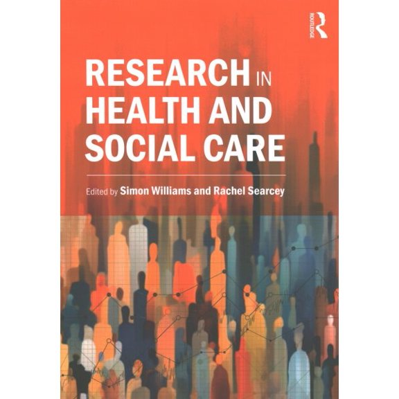 Pre-Owned Research in Health and Social Care, (Paperback)