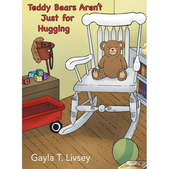Teddy Bears Aren't Just for Hugging, (Hardcover)