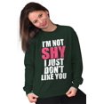 thumbnail image 5 of Not Shy Don't Like You Sarcasm Funny Women Crewneck Sweatshirt Brisco Brands 4X, 5 of 6