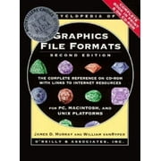 Encyclopedia of Graphics File Formats: The Complete Reference on CD-ROM with Links to Internet Resources [Paperback - Used]